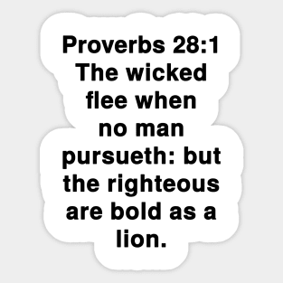 Proverbs 28:1  King James Version (KJV) Bible Verse Typography Sticker